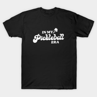 cool pickleball coach with saying in my pickleball era T-Shirt